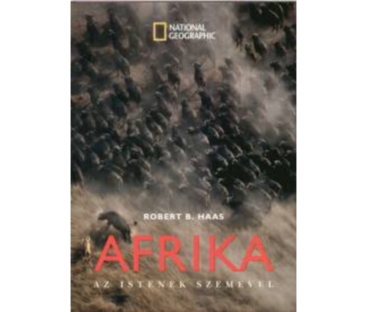 National Geographic: Afrika az istenek szemével